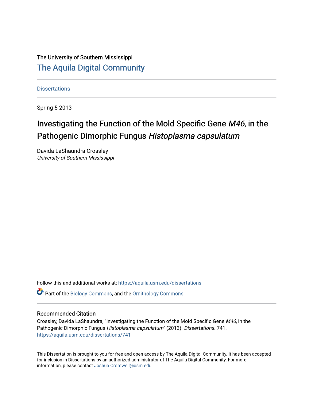 Investigating the Function of the Mold Specific Gene <I>M46</I>