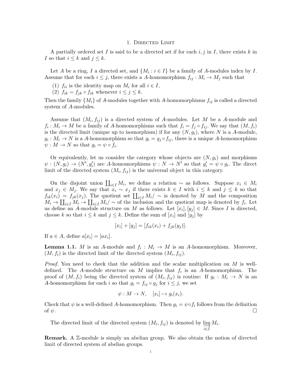 1. Directed Limit a Partially Ordered Set I Is Said to Be a Directed Set If for Each I, J in I, There Exists K in I So That I ≤ K and J ≤ K