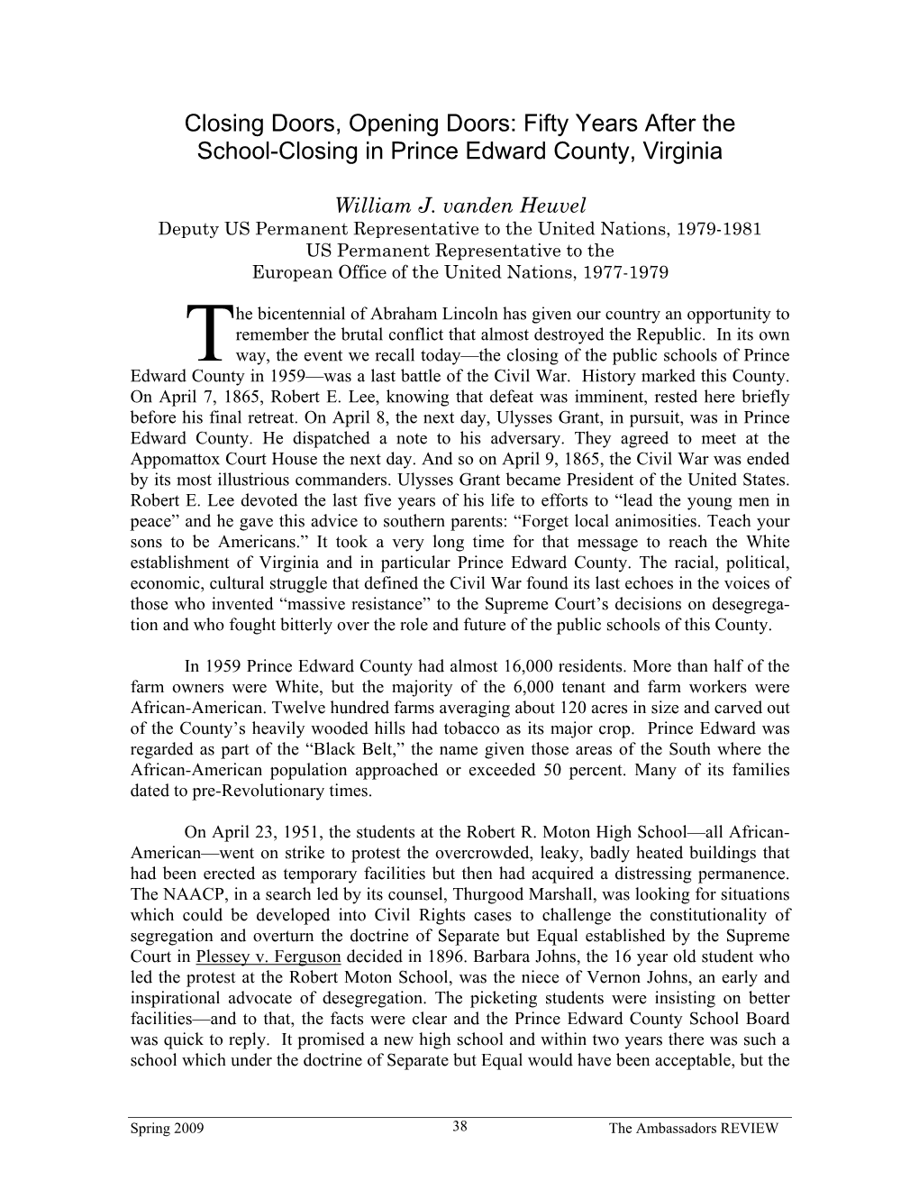 Closing Doors, Opening Doors: Fifty Years After the School-Closing in Prince Edward County, Virginia
