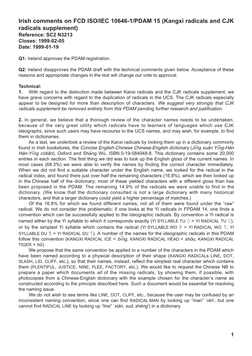 Kangxi Radicals and CJK Radicals Supplement) Reference: SC2 N3213 Closes: 1999-02-05 Date: 1999-01-19