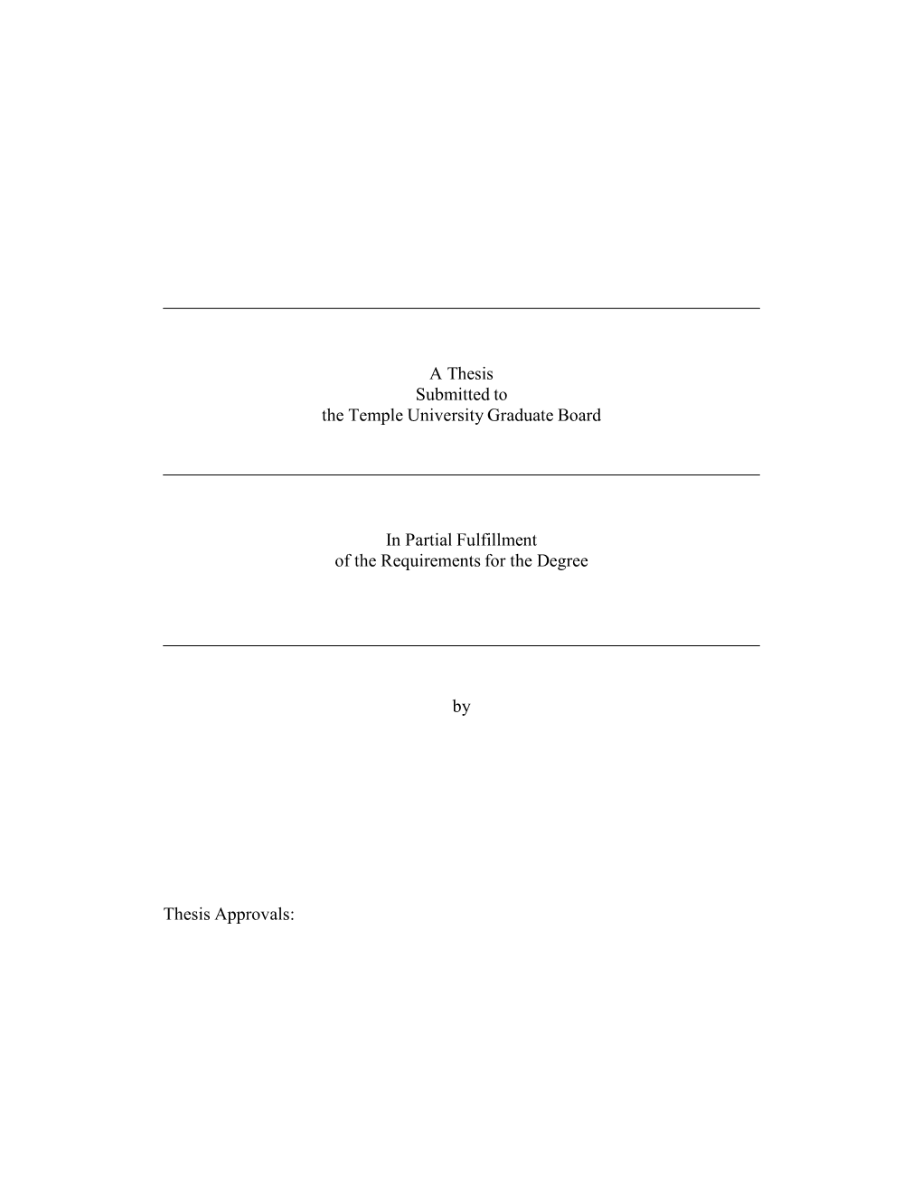 A Thesis Submitted to the Temple University Graduate Board in Partial
