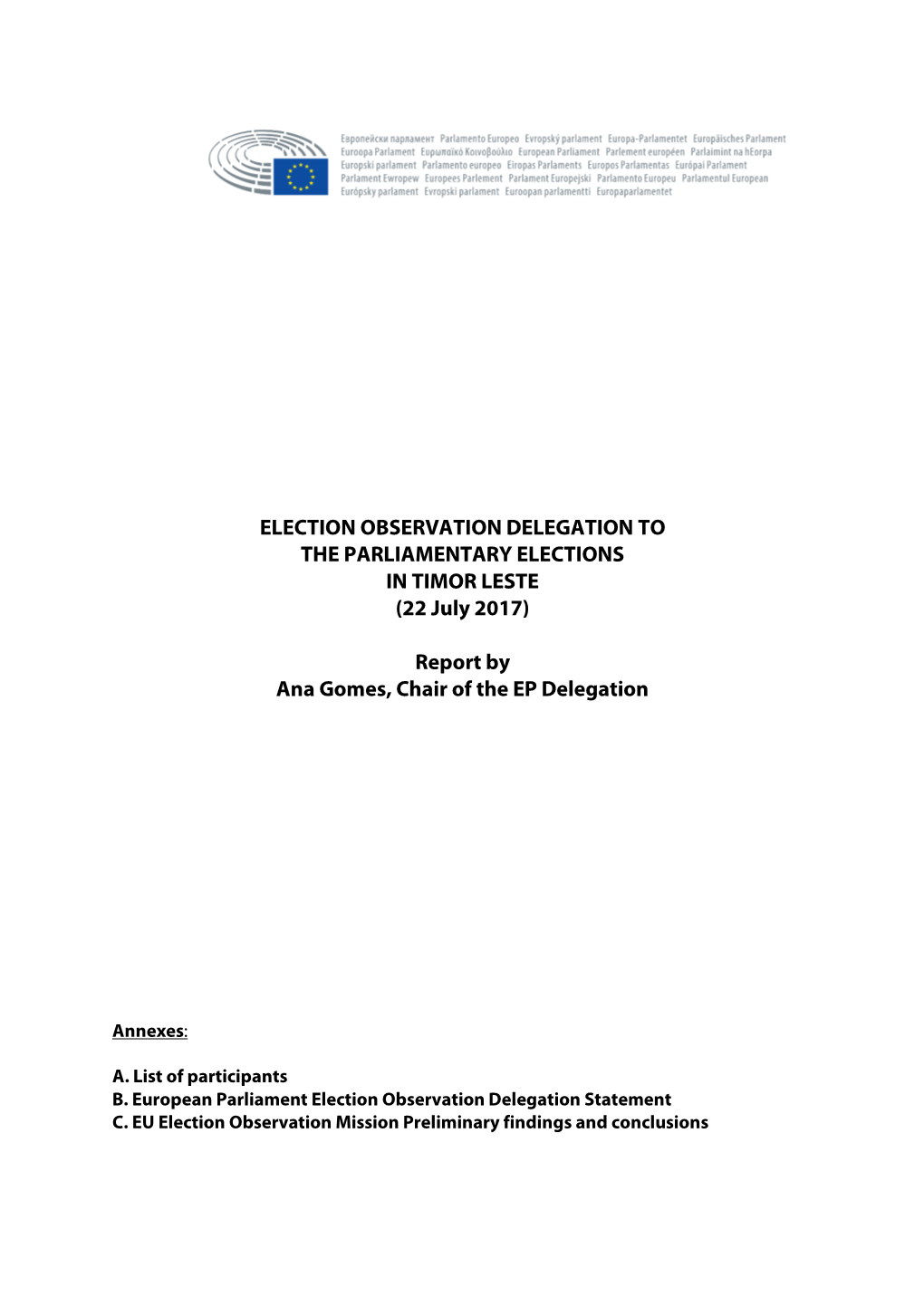 ELECTION OBSERVATION DELEGATION to the PARLIAMENTARY ELECTIONS in TIMOR LESTE (22 July 2017)