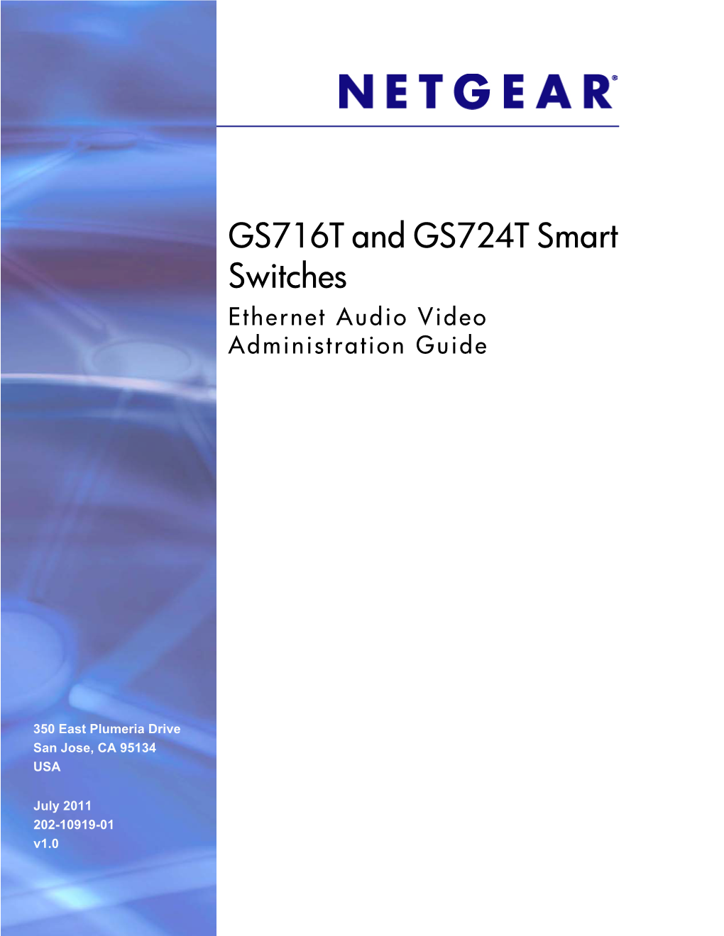 GS716T and GS724T Smart Switches Ethernet Audio Video Administration Guide