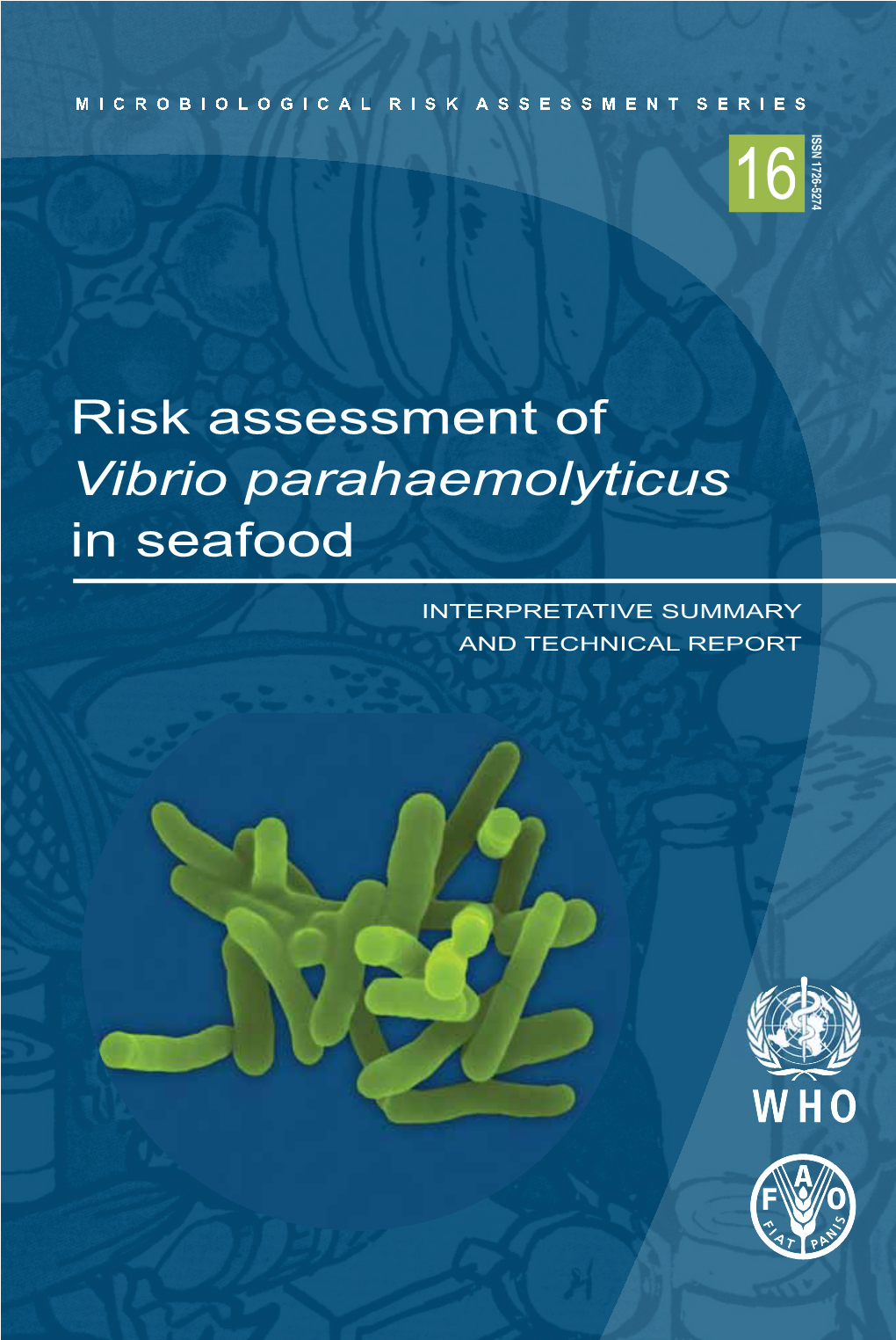 Risk Assessment of Vibrio Parahaemolyticus in Seafood