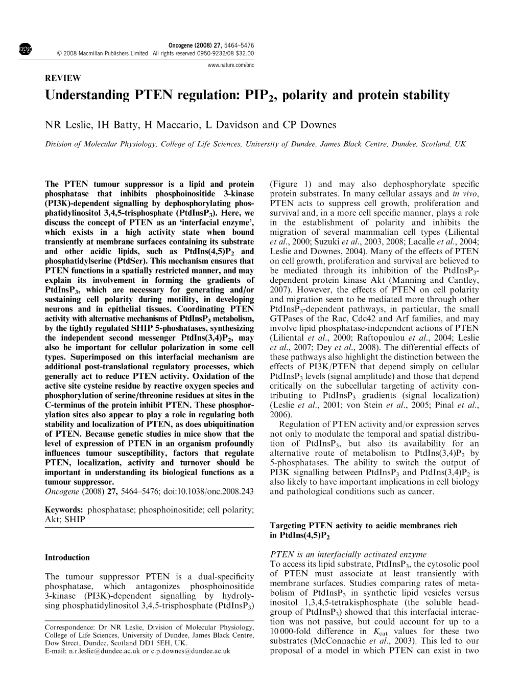 Understanding PTEN Regulation: PIP2, Polarity and Protein Stability