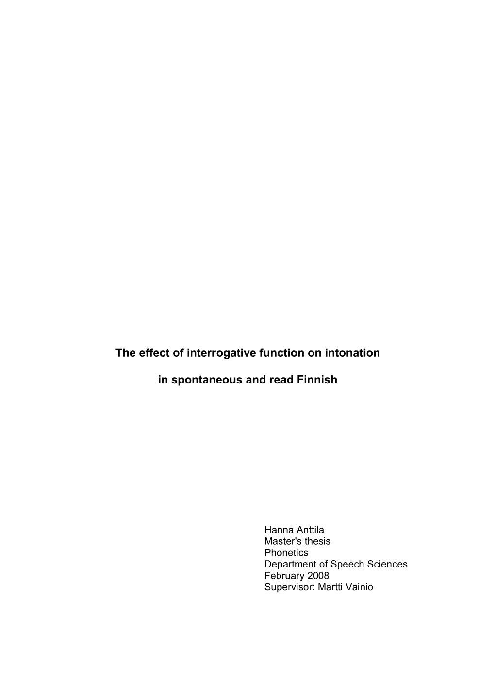 The Effect of Interrogatice Function on Intonation in Spontaneous