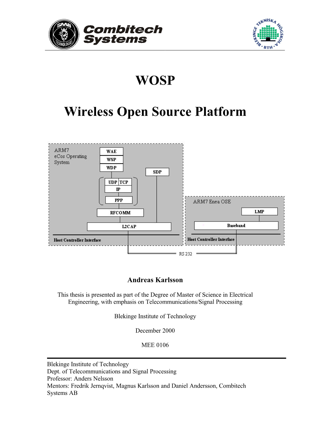 WOSP Wireless Open Source Platform