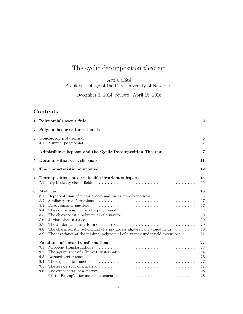 The Cyclic Decomposition Theorem