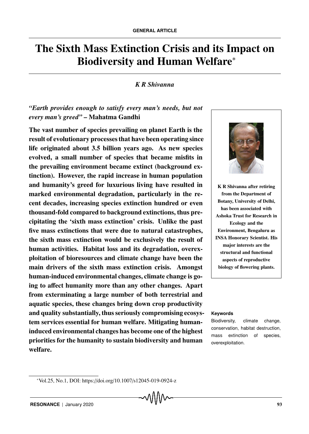 The Sixth Mass Extinction Crisis and Its Impact on Biodiversity and Human Welfare∗