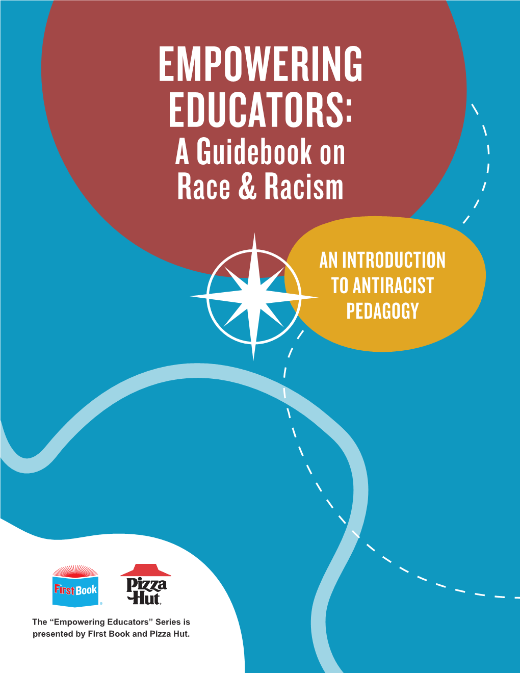 Empowering Educators: a Guidebook on Race & Racism