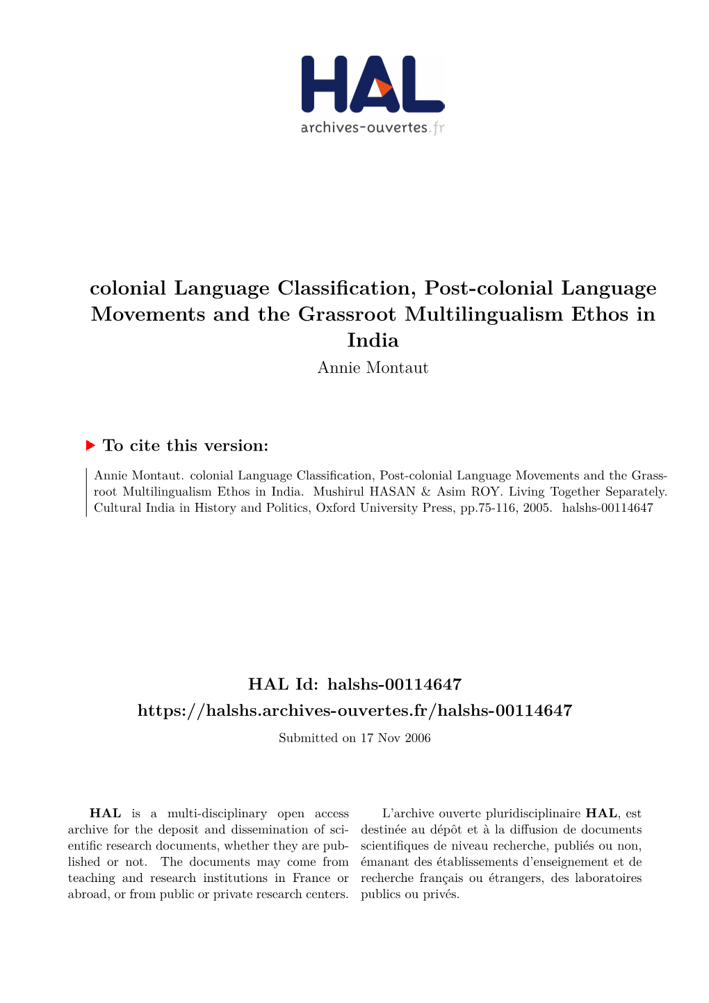 Colonial Language Classification, Post-Colonial Language Movements and the Grassroot Multilingualism Ethos in India Annie Montaut