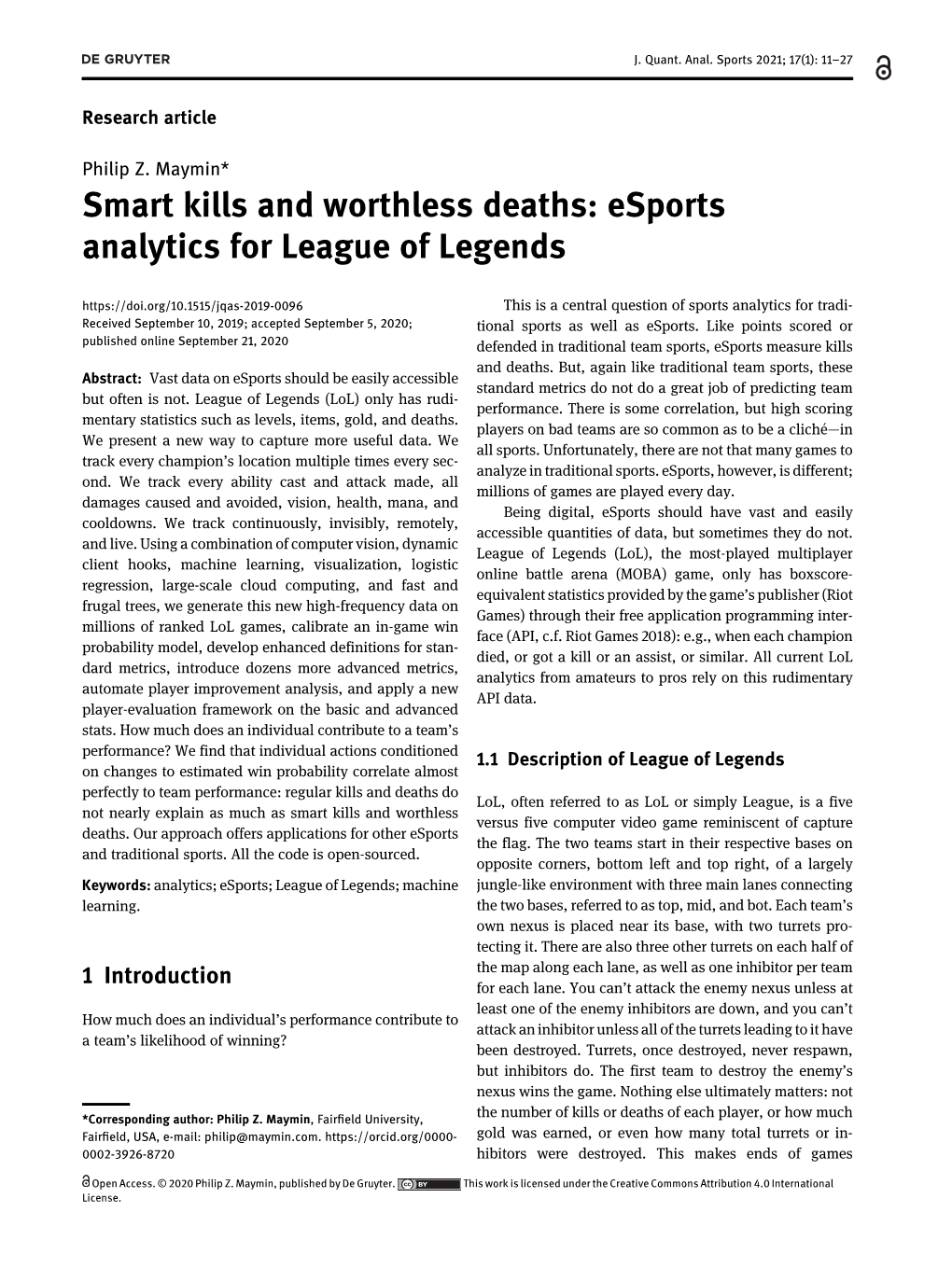 Smart Kills and Worthless Deaths: Esports Analytics for League Of