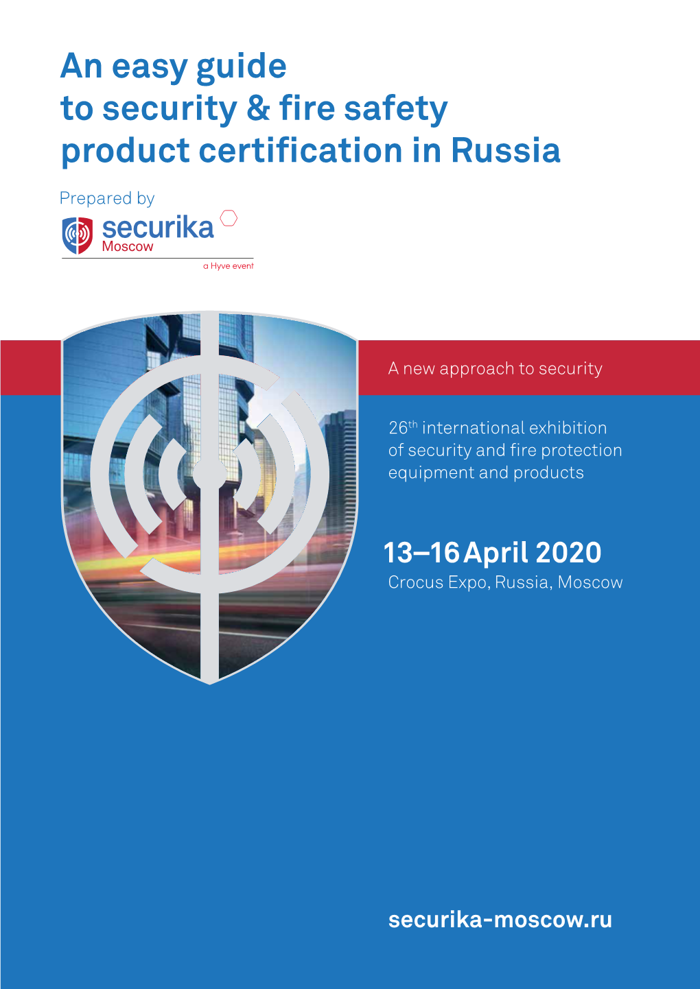 Securika-Moscow.Ru an Easy Guide to Security & Fire Safety Product Certification in Russia