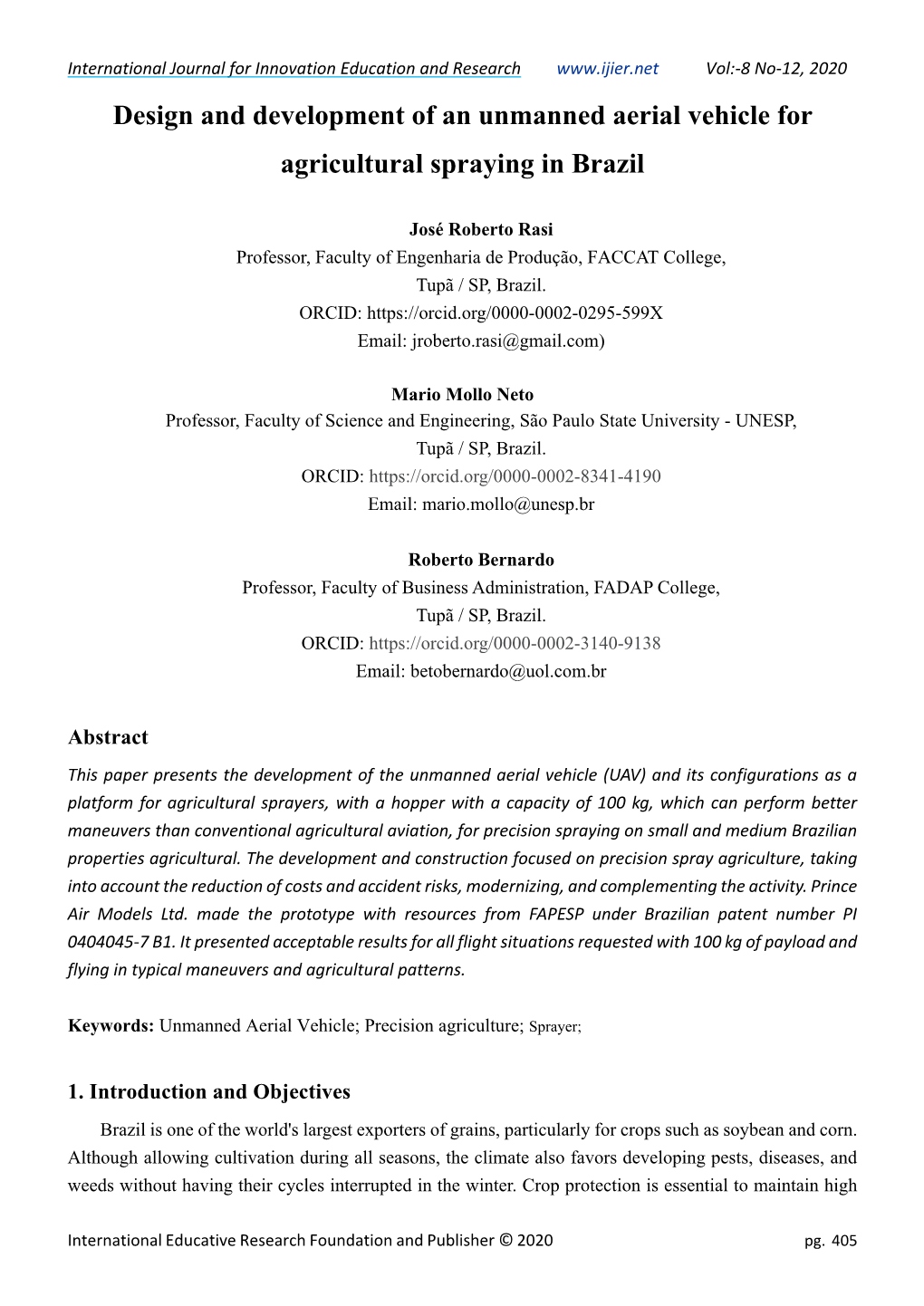 Design and Development of an Unmanned Aerial Vehicle for Agricultural Spraying in Brazil