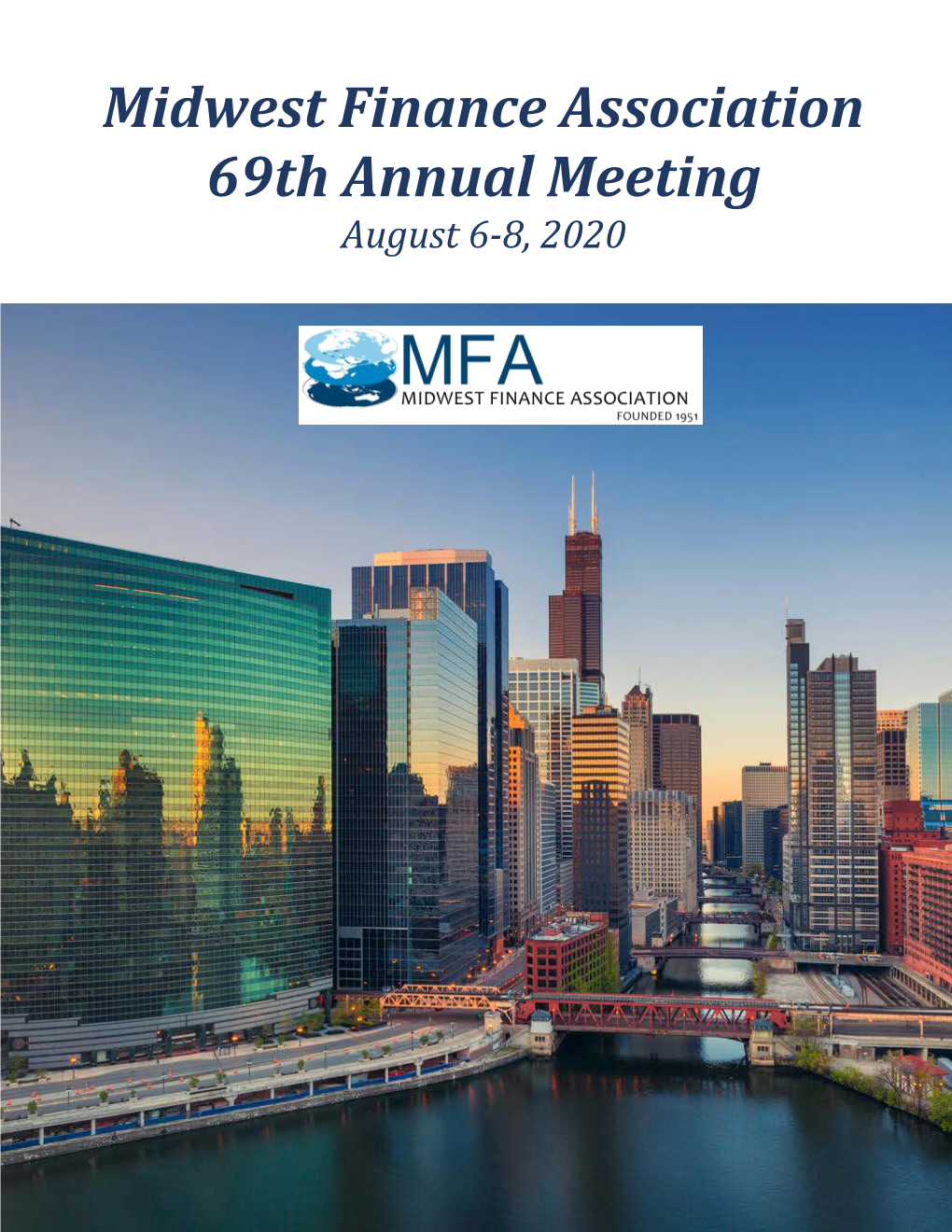 Midwest Finance Association 69Th Annual Meeting August 6-8, 2020