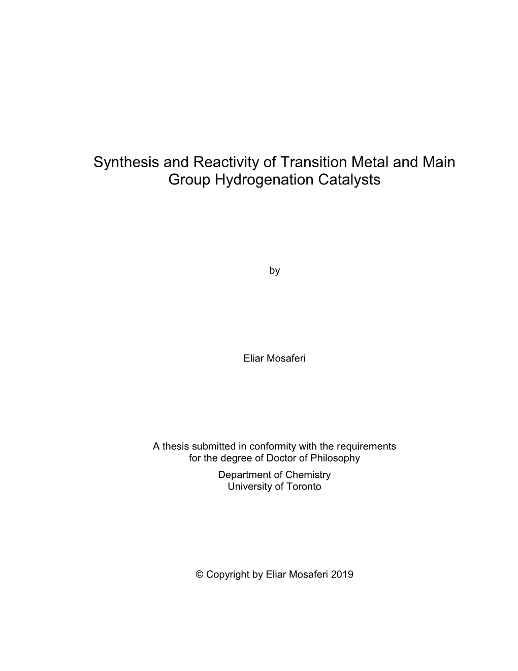 Synthesis and Reactivity of Transition Metal and Main Group Hydrogenation Catalysts