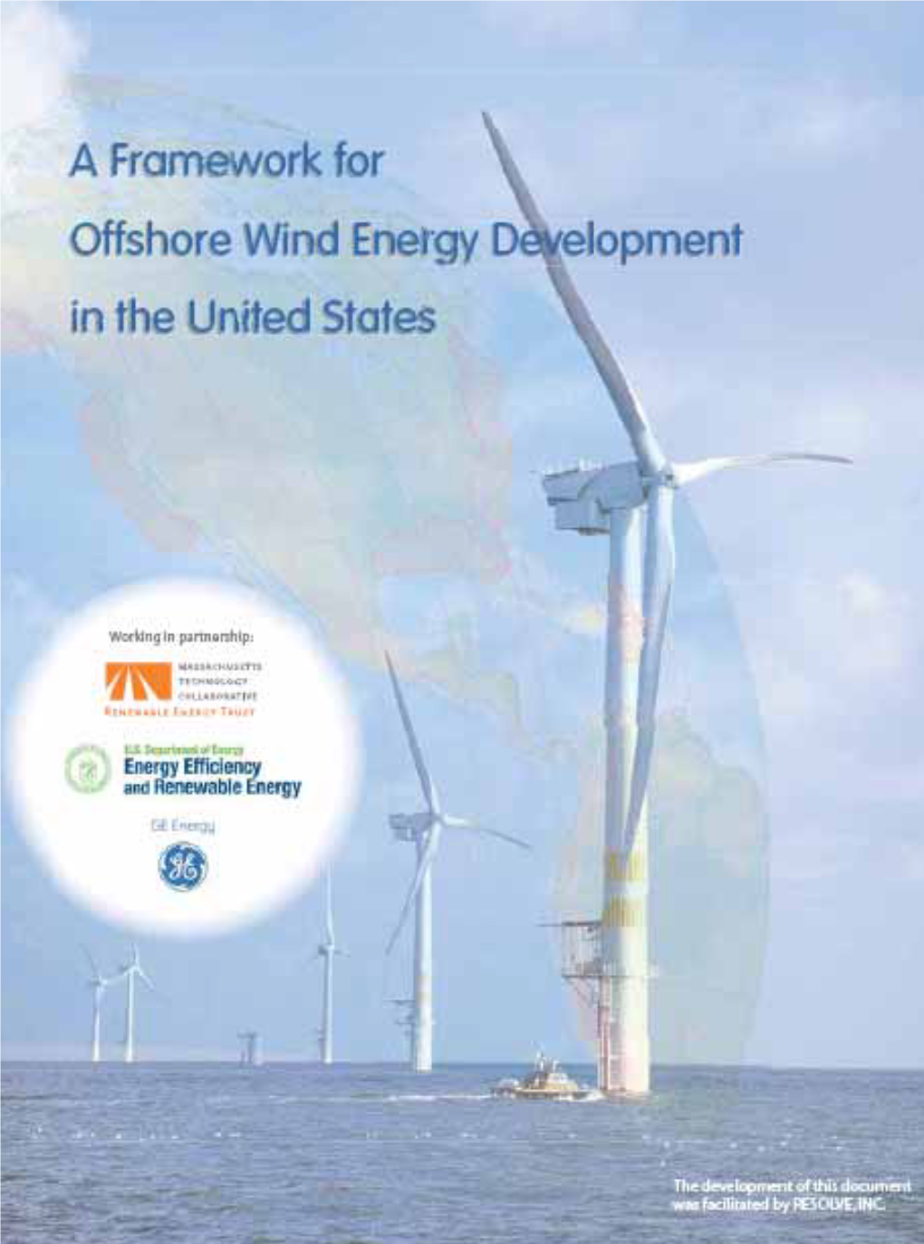 A Framework for Offshore Wind Energy Development in the United States