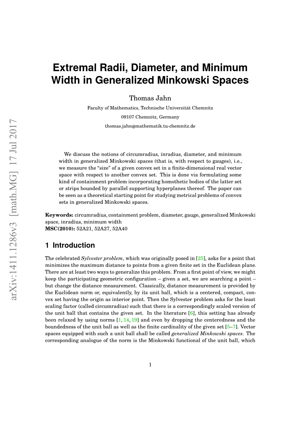 Extremal Radii, Diameter, and Minimum Width in Generalized