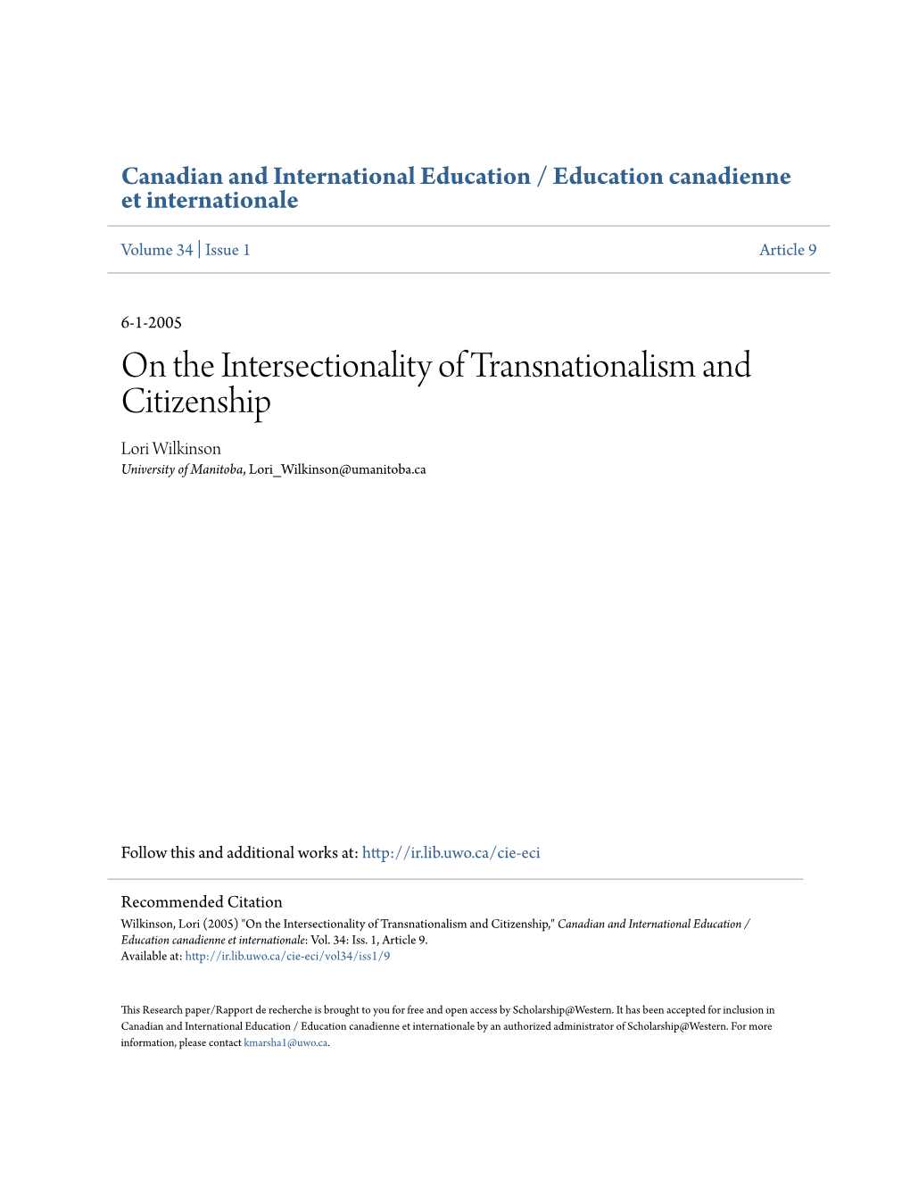 On the Intersectionality of Transnationalism and Citizenship Lori Wilkinson University of Manitoba, Lori Wilkinson@Umanitoba.Ca