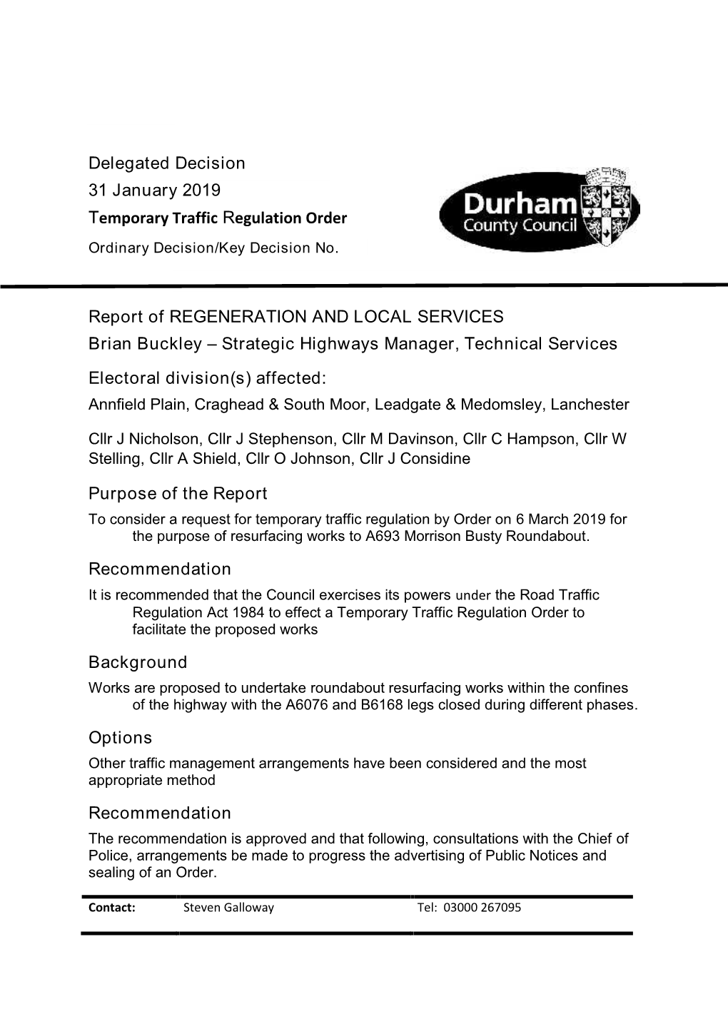 Delegated Decision 31 January 2019 Temporary Traffic Regulation Order Ordinary Decision/Key Decision No