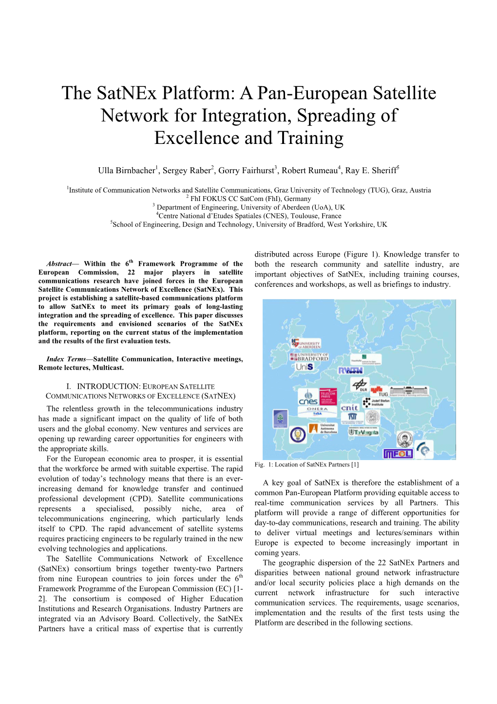 The Satnex Platform: a Pan-European Satellite Network for Integration, Spreading of Excellence and Training