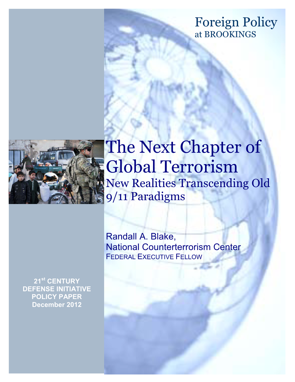 The Next Chapter of Global Terrorism New Realities Transcending Old 9/11 Paradigms