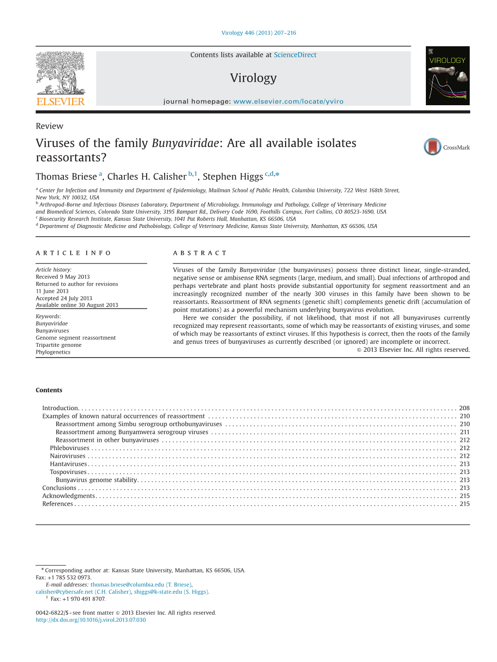 Viruses of the Family Bunyaviridae Are All Available Isolates