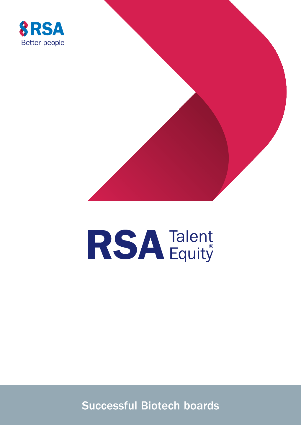 Successful Biotech Boards RSA Talent Equity®