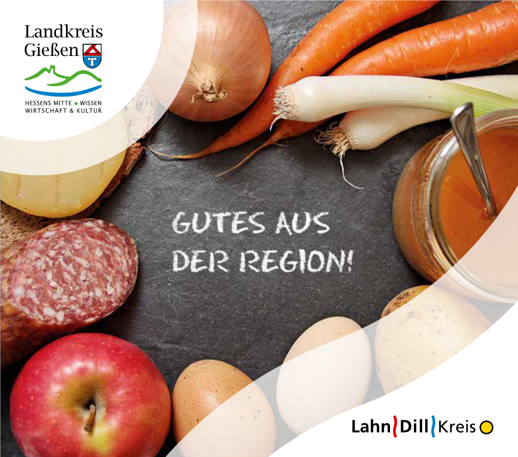 Lahn-Dill-Kreis Und Landkreis Gießen, Von Wochenmärkten Und Weitere Adressen Für Ihren Regionalen Einkauf