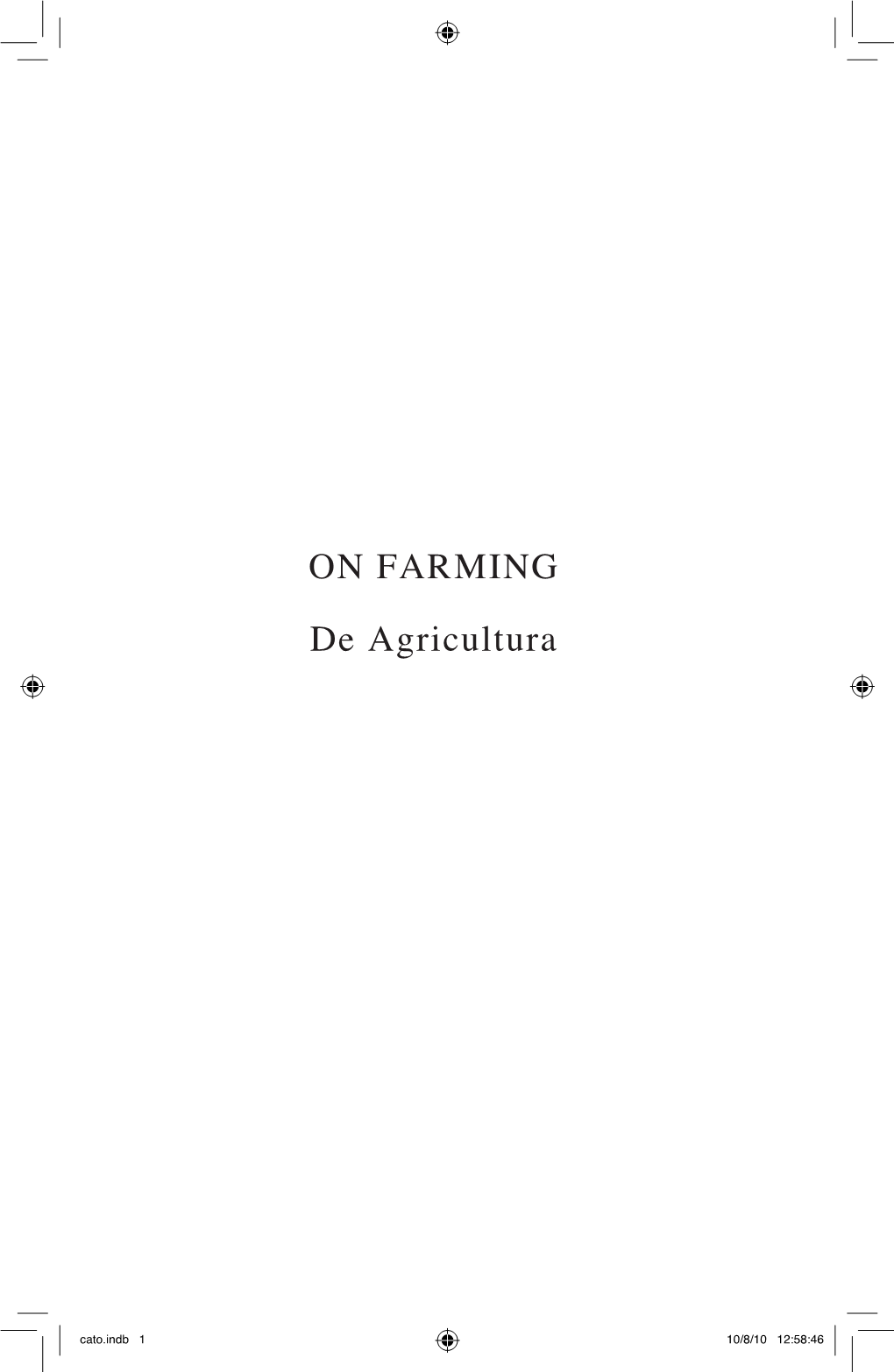ON FARMING De Agricultura