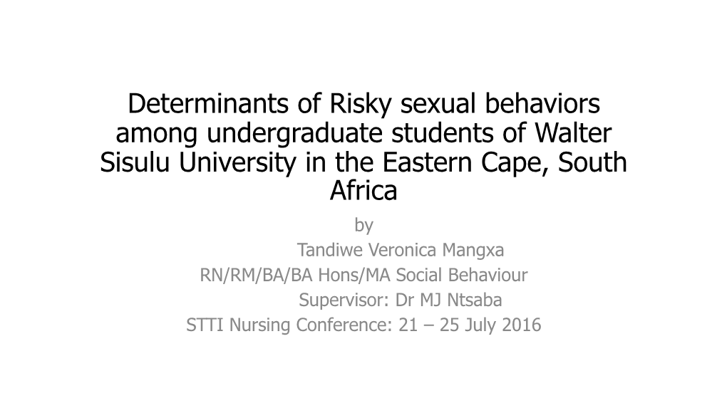 Determinants of Risky Sexual Behaviors Among Undergraduate