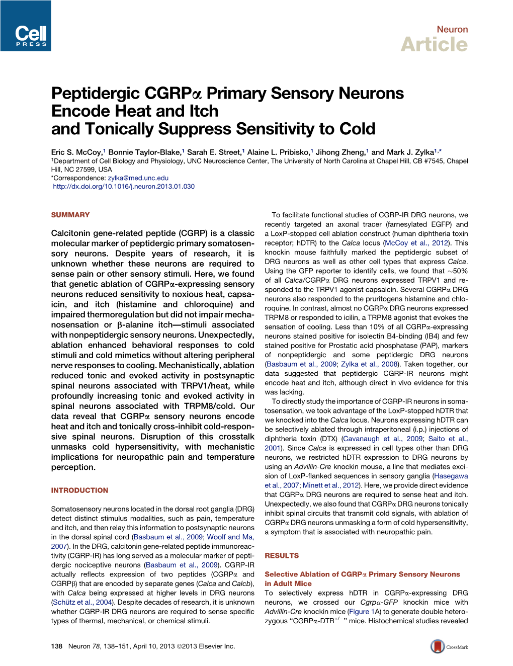 Peptidergic Cgrpa Primary Sensory Neurons Encode Heat and Itch and Tonically Suppress Sensitivity to Cold