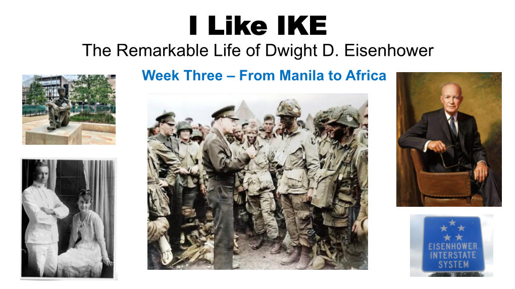 I Like IKE the Remarkable Life of Dwight D. Eisenhower