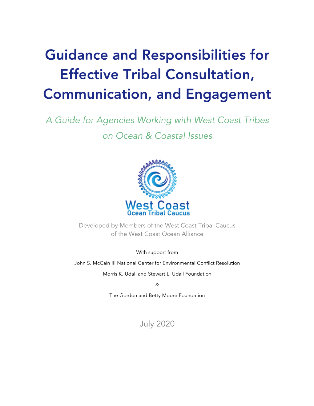 Guidance and Responsibilities for Effective Tribal Consultation, Communication, and Engagement