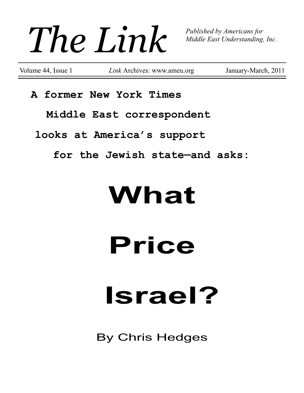 What Price Israel?, the Title of Our Issue, Is Taken from Alfred Lilien- Elizabeth D