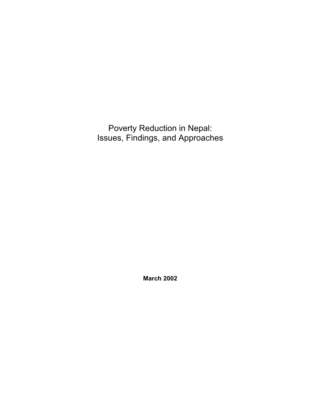 Poverty Reduction in Nepal: Issues, Findings, and Approaches