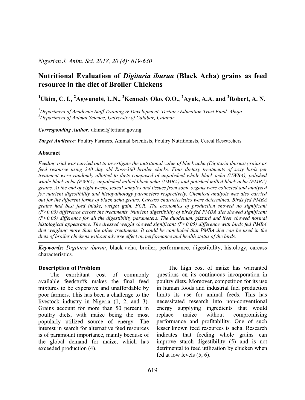 Nutritional Evaluation of Digitaria Iburua (Black Acha) Grains As Feed Resource in the Diet of Broiler Chickens