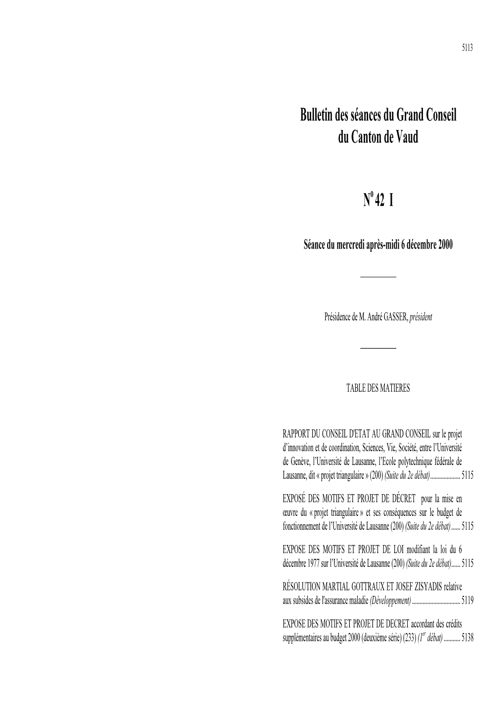 RAPPORT DU CONSEIL D'etat AU GRAND CONSEIL Sur Le Projet D