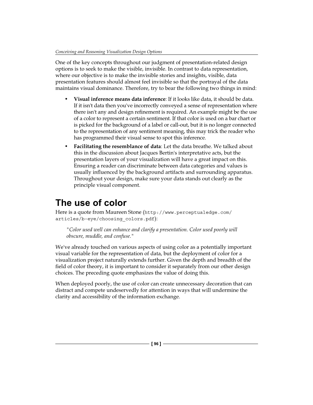 The Use of Color Here Is a Quote from Maureen Stone ( Articles/B-Eye/Choosing Colors.Pdf)