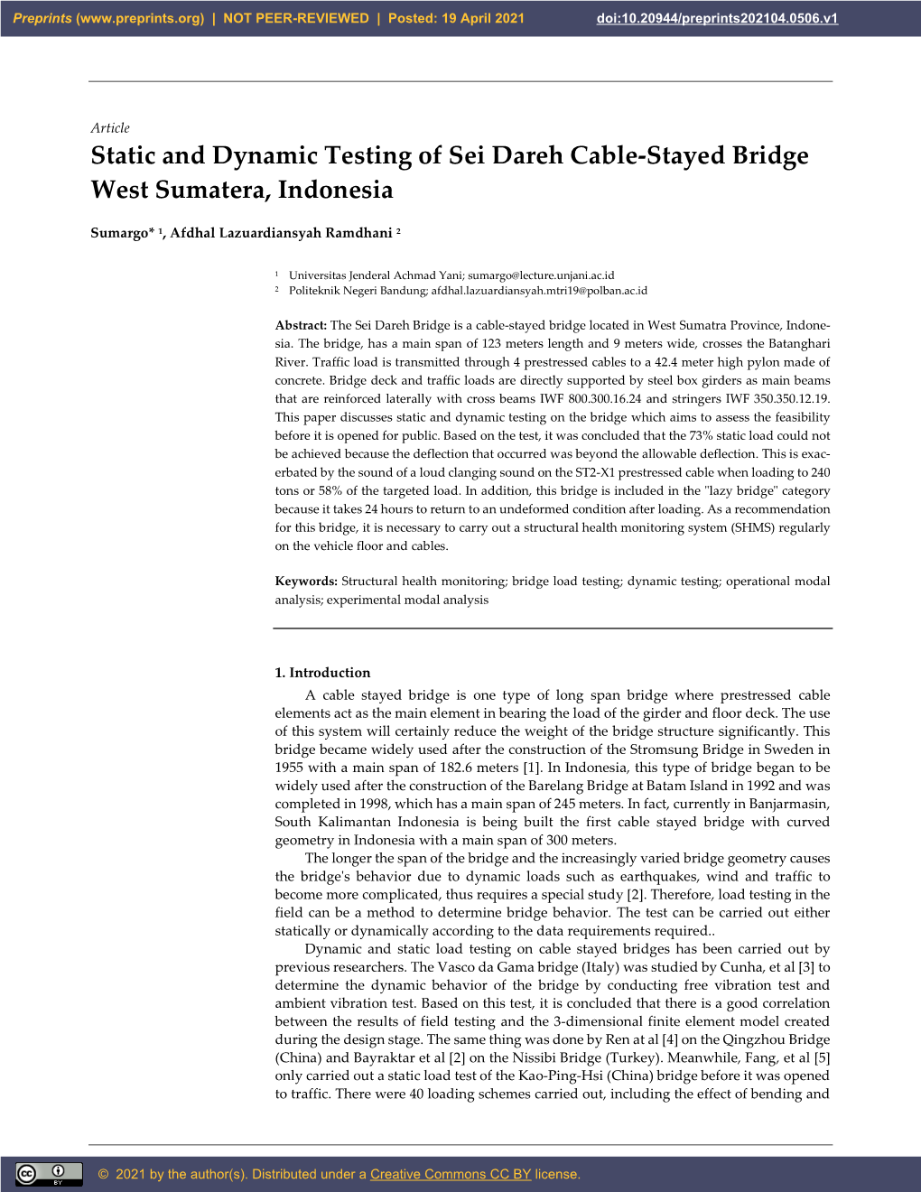 Static and Dynamic Testing of Sei Dareh Cable-Stayed Bridge West Sumatera, Indonesia