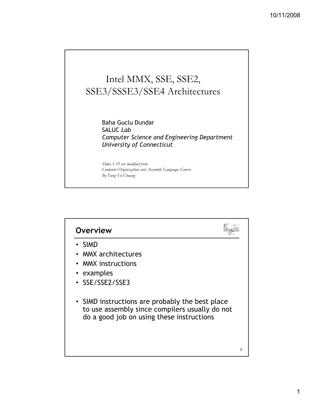 Intel MMX, SSE, SSE2, SSE3/SSSE3/SSE4 Architectures