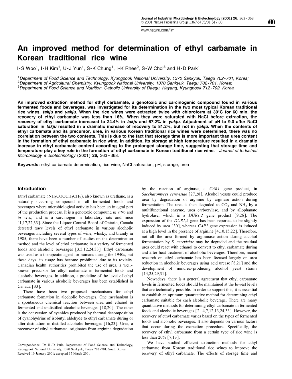 An Improved Method for Determination of Ethyl Carbamate in Korean Traditional Rice Wine I-S Woo1,I-Hkim1, U-J Yun1, S-K Chung1, I-K Rhee2, S-W Choi3 and H-D Park1