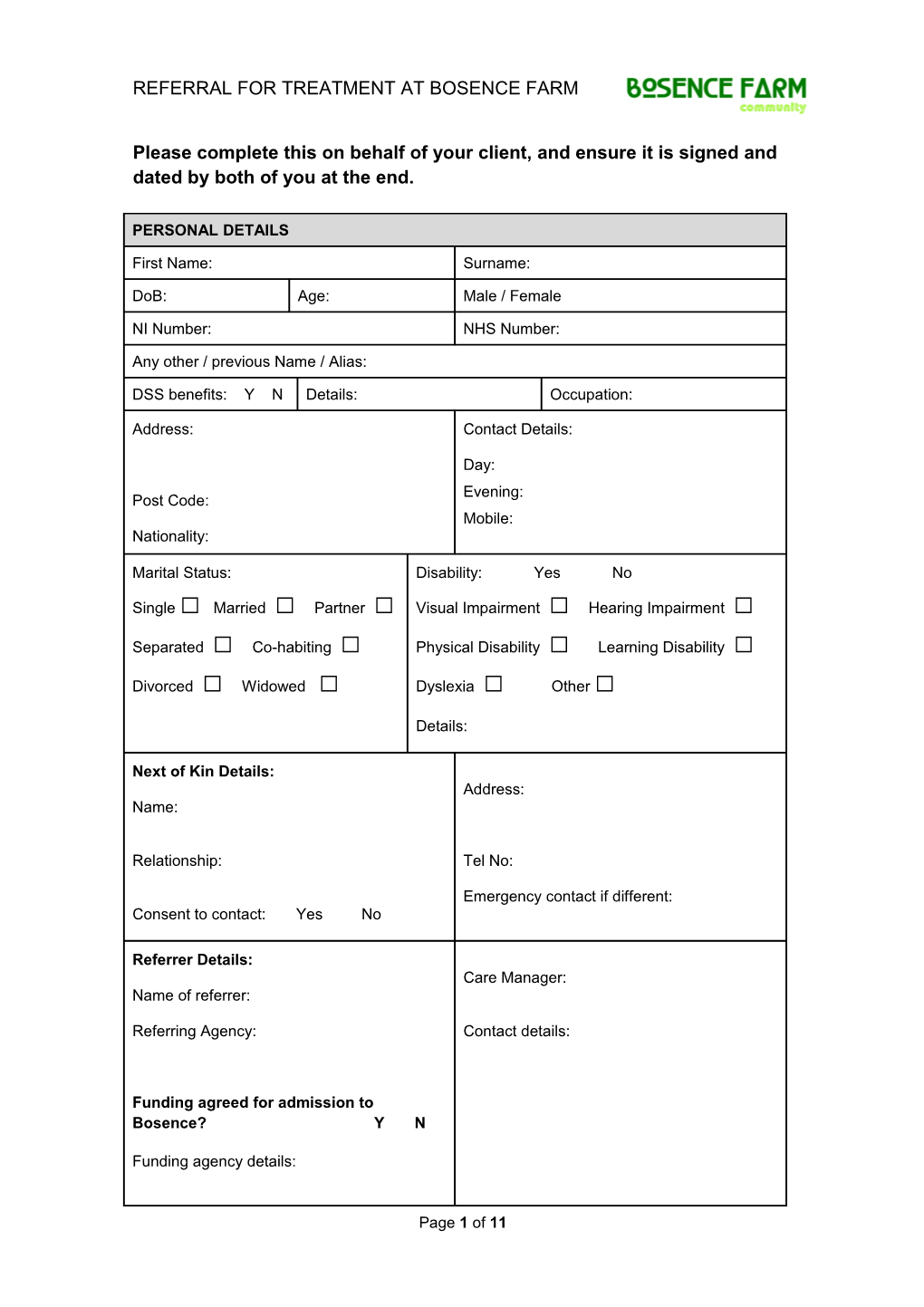 Referral for Treatment at Bosence Farm