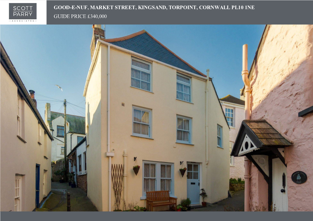 Good-E-Nuf, Market Street, Kingsand, Torpoint, Cornwall Pl10 1Ne Guide Price £340,000