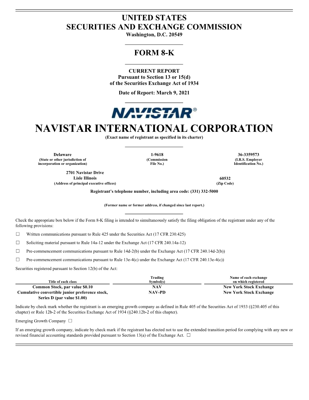 NAVISTAR INTERNATIONAL CORPORATION (Exact Name of Registrant As Specified in Its Charter)