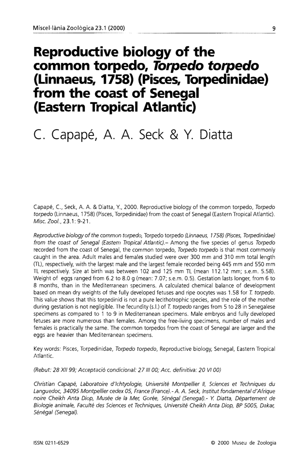 Reproductive Biology of the Common Torpedo, Torpedo Torpedo (Linnaeus, 1758) (Pisces, Torpedinidae) from the Coast of Senegal (Eastern Tropical Atlantic)