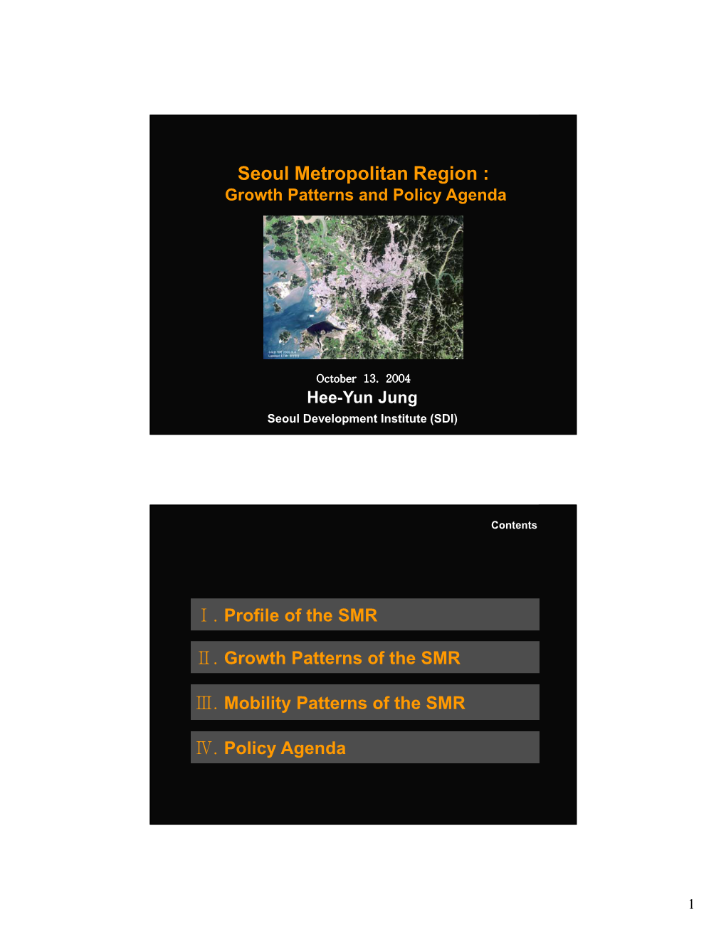 Seoul Metropolitan Region : Growth Patterns and Policy Agenda