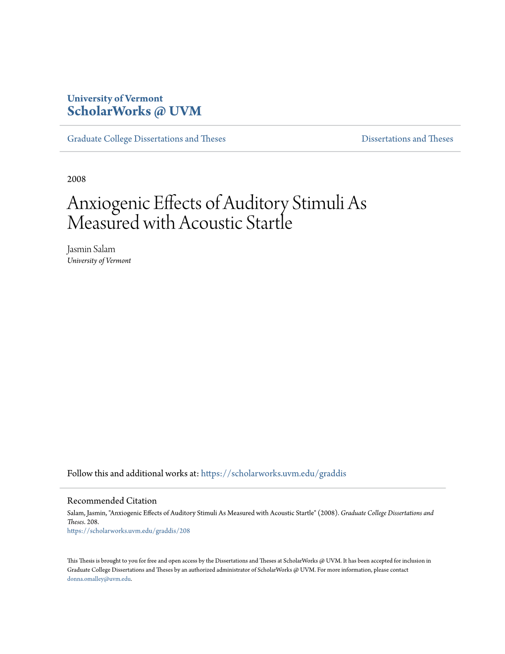 Anxiogenic Effects of Auditory Stimuli As Measured with Acoustic Startle Jasmin Salam University of Vermont