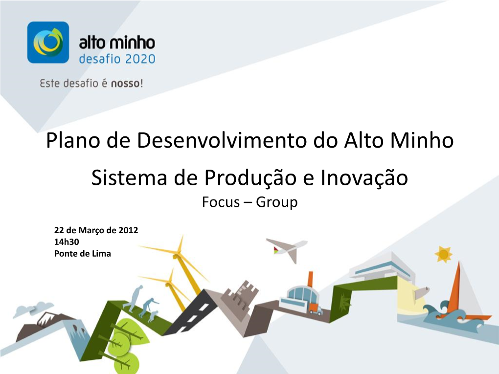 Documento De Apoio Ao Focus Group Sobre “Sistema De Produção E