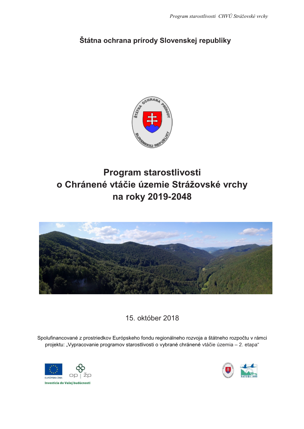 Program Starostlivosti O Chránené Vtáčie Územie Strážovské Vrchy Na Roky 2019-2048